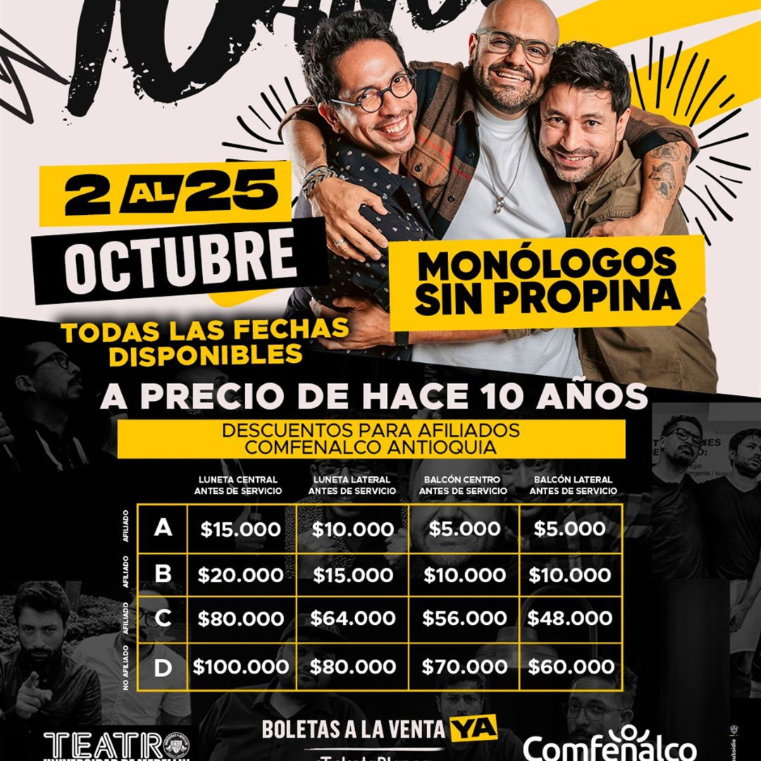 Monólogos Sin Propina 10 Años: La Mesa de Trabajo - Teatro Universidad de Medellín